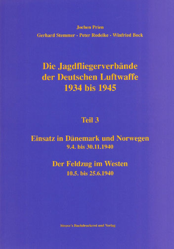 Die Jagdfliegerverbände der Deutschen Luftwaffe Teil 3 1934-1945